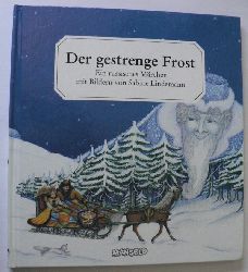 Volkmer-Lindemann, Sabine  Der gestrenge Frost. Ein russisches Mrchen 