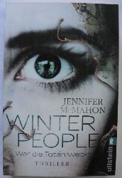 McMahon, Jennifer  Winter People - Wer die Toten weckt 