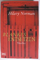 Norman, Hilary  Blankes Entsetzen 