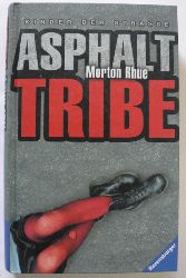 Rhue, Morton  Asphalt Tribe 