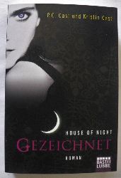 Cast, P.C./Cast, Kristin  House of Night - Gezeichnet 
