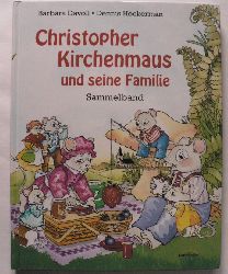 Davoll, Barbara  Christopher Kirchenmaus und seine Familie - Sammelband. 