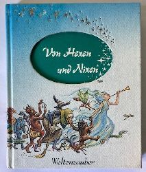 Bettina Plenz (Hrsg.)  Von Hexen und Nixen. Geschichten von wundersamen Wesen 