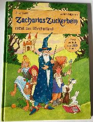 Ahlgrimm, Achim  Zacharias Zuckerbein rettet das Märchenland 