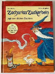 Moritz, Silke/Ahlgrimm, Achim (Illustr.)  Zacharias Zuckerbein jagt den dicken Dschinn 