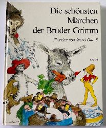 Grimm, Jacob/Grimm, Wilhelm/Svend, Otto S. (Illustr.)  Die schnsten Mrchen der Brder Grimm 