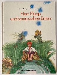 Spang, Gnter/Hafermaas, Gabriele  Herr Flupp und seine sieben Enten 