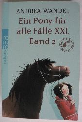 Wandel, Andrea  Ein Pony fr alle Flle XXL Band 2 