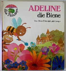 Gre, Alain/Camps, Luis  Adeline, die Biene. Die Patataps (Band 2) 