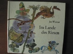 Jan Wornar/Harri Frster (Illustr.)  Im Lande des Riesen. Ein Mrchen aus unseren Tagen 