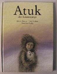 Wilkon, Jzef/Damjan, Mischa  Atuk, der Eskimojunge 