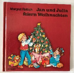 Rettich, Margret  Jan und Julia feiern Weihnachten 