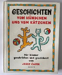 Capek, Josef/Babler, Otto F. (bersetz.)  Geschichten vom Hndchen und vom Ktzchen 