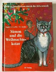 Schindler, Regine/Jucker, Sita  Simon und die Weihnachtskatze. Mit 24 Geschichten zur Adventszeit 