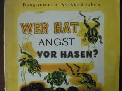 A. Brey (Illustr.) /Mark Watagin/Vera Nowak (bersetz.)  Wer hat Angst vor Hasen? Dunganische Volksmrchen 