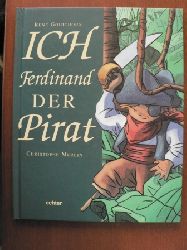 Ren Gouichoux/Christophe Merlin  Ich FERDINAND der Pirat 