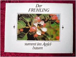 Alfred Knner/Rainer Funck (Farbfotos)  Der FRHLING summt im Apfelbaum (Fotobilderbuch) 