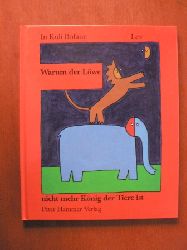 In Koli Bofane (Autor), Lev (Illustr.)  Warum der Lwe nicht mehr Knig der Tiere ist 