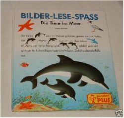 Barbetti, Yvette/Fischer, Gisela (bersetz.)  Die Tiere im Meer. Bilder-Lese-Spass 