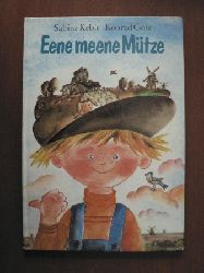 Sabine Kebir/Konrad Golz (Illustr.)  Eene meene Mtze. Alte Kinderreime und Geschichten aus Holland 