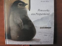 Margaret Klare (Autor)  Petronella... ein Pinguinkind 