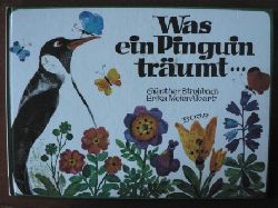 Strohbach, Gnther (Verse)/ Meier-Albert, Erika (Illustr.)  Was ein Pinguin trumt. 