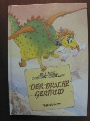 Isau, Rolf / Oberdieck, Bernhard  Der Drache Gertrud. (Ab 6 J.) 