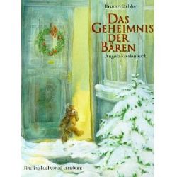 Hchler, Bruno/Kehlenbeck, Angela (Illustr.)  Das Geheimnis der Bren. Eine Weihnachtsgeschichte 