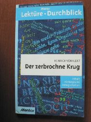Kleist, Heinrich von/Thomas Rahner  Der zerbrochne Krug. Inhalt, Hintergrund, Interpretation 