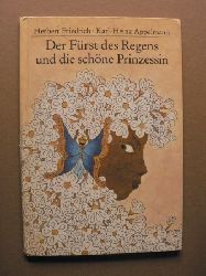 Herbert Friedrich/Karl-Heinz Appelmann (Illustr.)  Der Frst des Regens und die schne Prinzessin. Ein Mrchen aus Java 