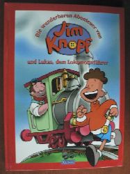Maike Petersen (Autor), Michael Ende (Autor)  Die wunderbaren Abenteuer von Jim Knopf und Lukas, dem Lokomotivfhrer. 
