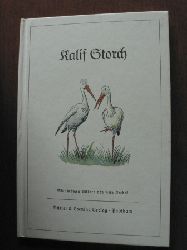 Wilhelm Hauff/Fritz Kredel (Illustr.)  Kalif Storch 