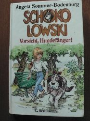 Sommer-Bodenburg, Angela  Schokolowski. Vorsicht, Hundefnger. 