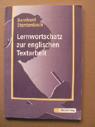 Stentenbach, Bernhard  Lernwortschatz zur englischen Textarbeit 