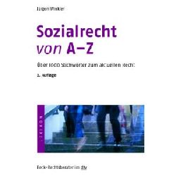Jrgen Winkler  Sozialrecht von A- Z. ber 1000 Stichworte zum aktuellen Recht 
