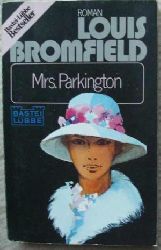 Louis Bromfield  Mrs. Parkington 