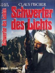 Claus Fischer  Schwerter des Lichts 