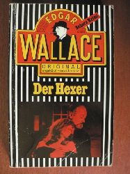 Wallace, Edgar  Der Hexer. 