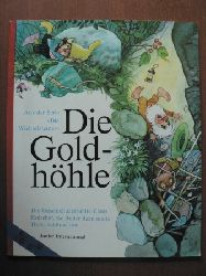 Claus Holscher/Horst Schnwalter (Illustr.)  Die Goldhhle. Aus der Serie Die Wichtelsteiner 