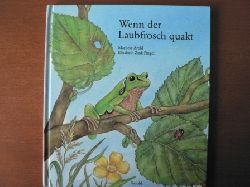 Arold, Marliese / Zink-Pingel, Elisabeth  Wenn der Laubfrosch quakt 