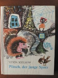 Silvi Vljal (Illustr.)/Venda Soelsepp (Text)/Helga Viira (bersetz.)  PLITSCH, der junge Spatz 
