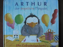 Stimson, Joan / Lewis, Jan (Illustr.)/Kregeloh, Susanne (bersetz.)  Arthur, der ngstliche Pinguin. Die Geburtstagsparty. 