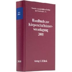 Deutsches wissenschaftliches Institut der Steuerberater e.v.  Handbuch zur Krperschaftsteuerveranlagung 2008 