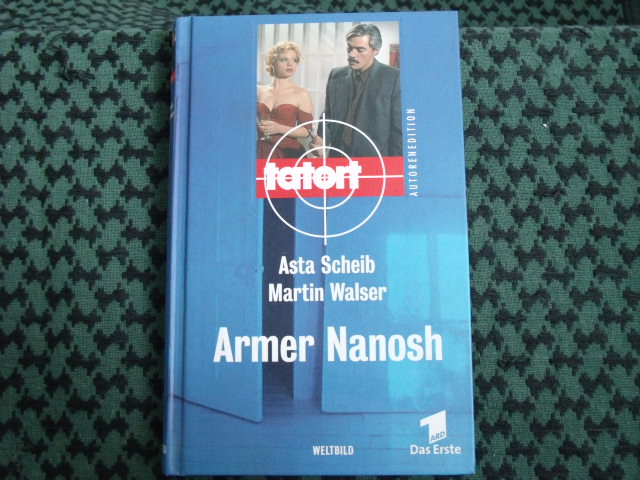 Walser, Martin/Scheib, Asta  Armer Nanosh 