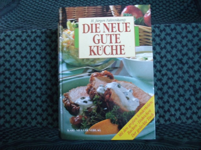 Fahrenkamp, H. Jürgen  Die Neue Gute Küche 