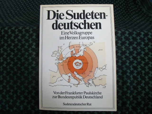 Böse, Oskar/Eibicht, Rolf-Josef (Hrsg.)  Die Sudetendeutschen  Eine Volksgruppe im Herzen Europas 