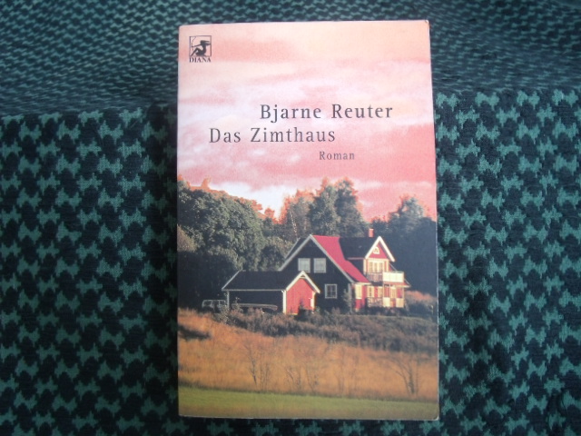 Reuter, Bjarne  Das Zimthaus 