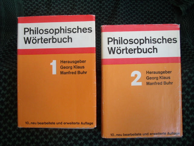 Klaus, Georg / Buhr, Manfred (Hrsg.)  Philosophisches Wörterbuch  Band I und II 