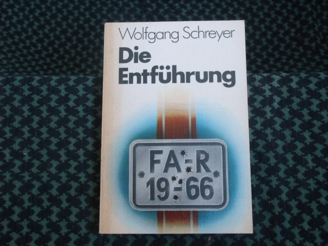 Schreyer, Wolfgang  Die Entführung  Erzählungen  