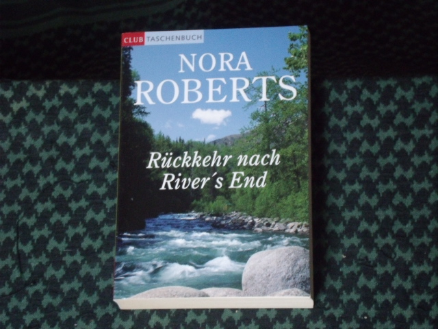 Roberts, Nora  Rückkehr nach River´s End 
